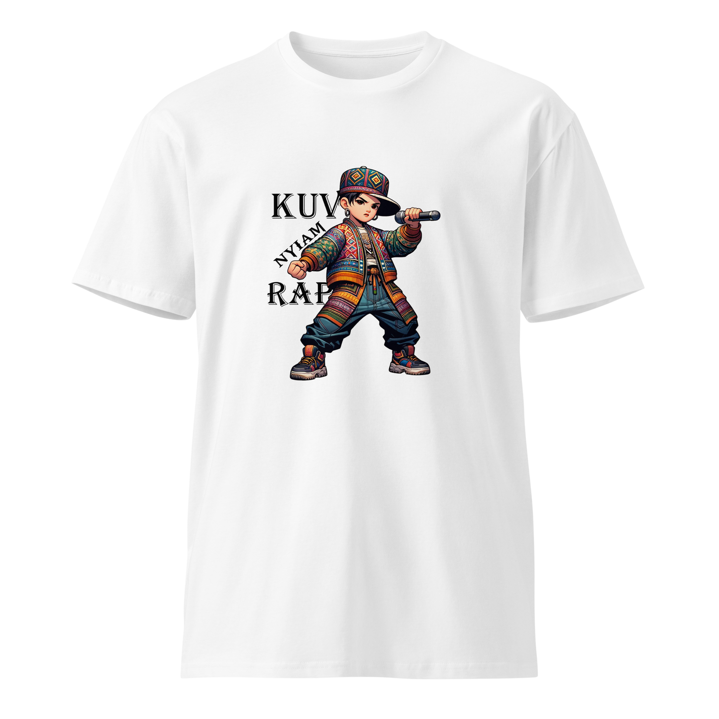 Kuv Nyiam Rap - Unisex premium t-shirt